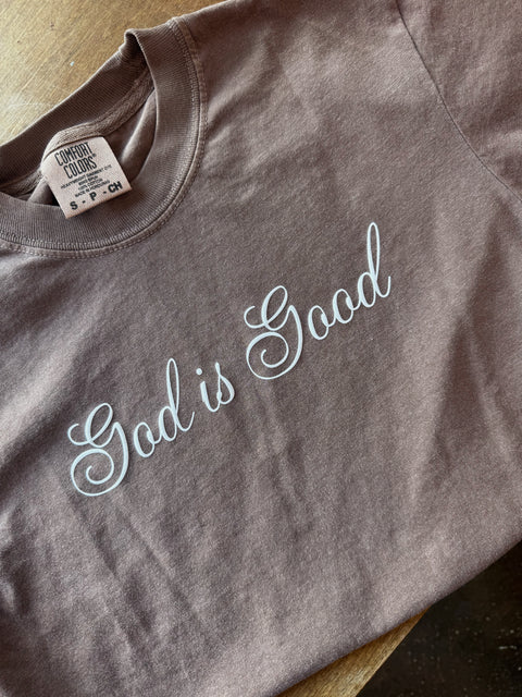 God is Good Tee // Espresso Script