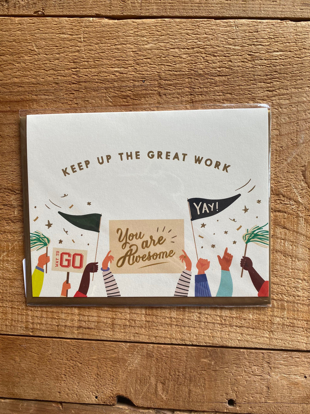 Keep Up The Great Work Card
