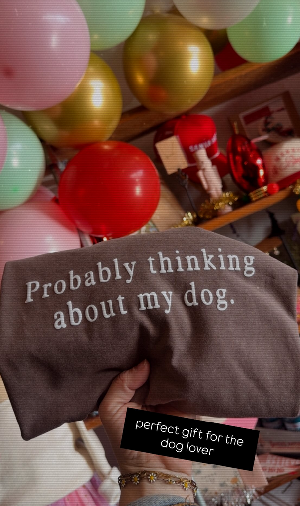 Probably Thinking About My Dog Tee